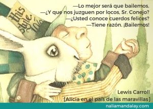 05-alicia en el pais de las maravillas bailemos conejo locos y cuerdos